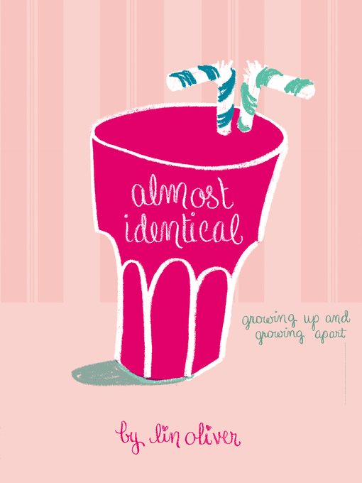 Title details for Almost Identical #1 by Lin Oliver - Available